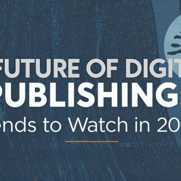 Blog Banner The Future of Digital Publishing: Trends to Watch in 2025